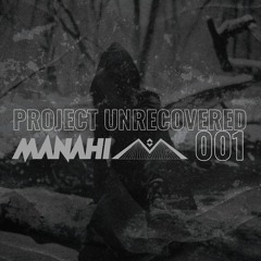 Related tracks: PROJECT UNRECOVERED: 001
