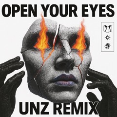 Eliminate - Open Your Eyes (UNZ REMIX)