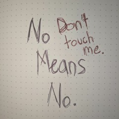 No Means No (Don't Touch Me) (Demo Version)