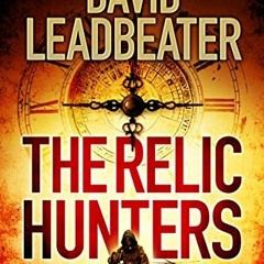 Open PDF The Relic Hunters by  David Leadbeater