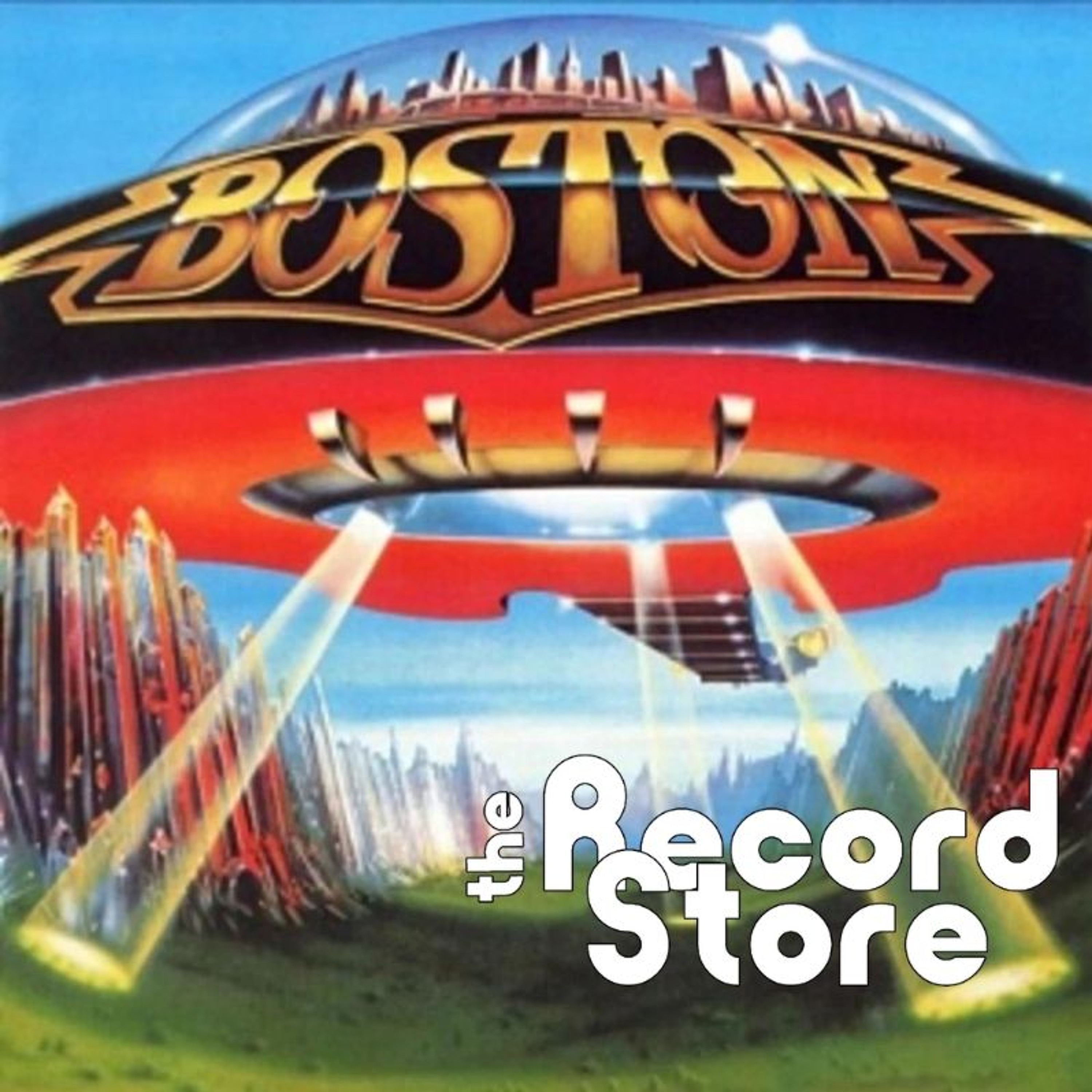 The Record Store E:58: Boston: Don’t Look Back, Episode 847 episode artwork