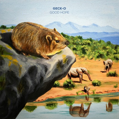 Geck-o - Good Hope 🌞