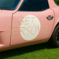 Get Personal (Extended Mix) - FREE DL