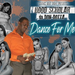 Dance For Me (Soundz Bout Right Productions)
