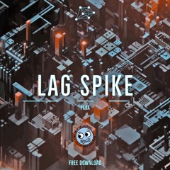 Para - Lag Spike (FREE DOWNLOAD)