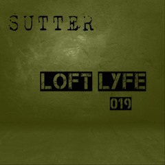 Sutter - Loft Lyfe - 019