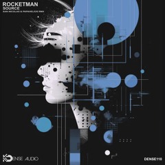 Rocketman - Source (Papahelius Remix) Mastered