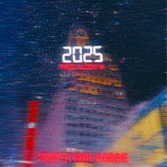 2025 (Prod. Bloom7k)