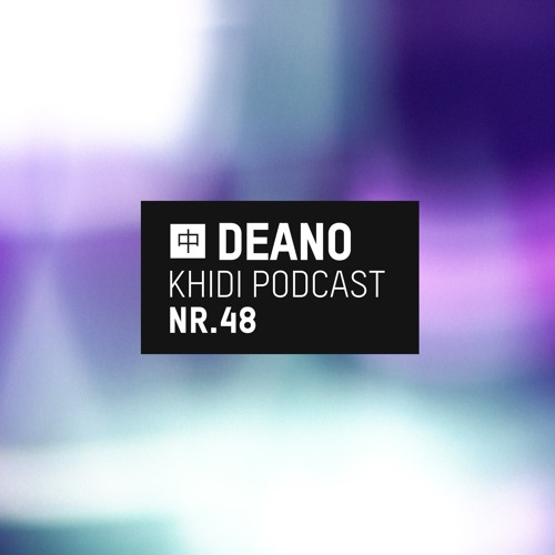 KHIDI Podcast NR.48: Deano