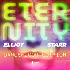 Elliot Starr - Eternity (DSF Extended Remix)