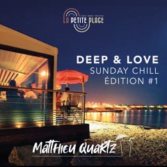 Deep & Love Sunday Chill  - La Petite Plage