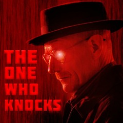 The One Who Knocks