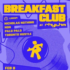 Palo Palo for Breakfast Club @ Rhythm Space