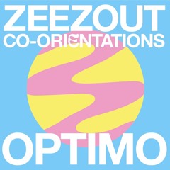 ZeeZout Co-Orientations 1 by Optimo (Espacio)