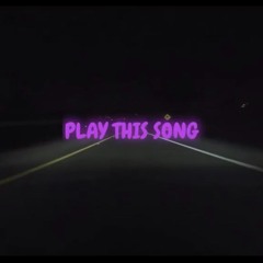 PLAY THIS SONG