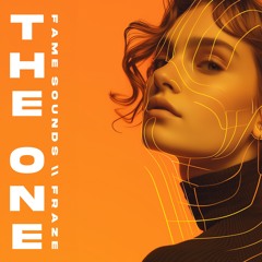Fame Sounds, Fraze - The One