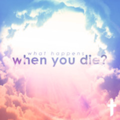 What Do People Believe? , What Happens when you Die?, Week 1, Jeremy MacDonald