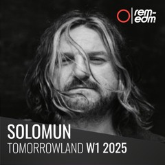 ⭕️ Solomun [REM] | 2025 W1 Live at Tomorrowland | Main Stage [Remastered]