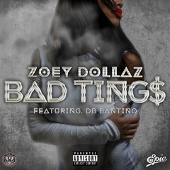 Bad Tings (feat. DB Bantino)