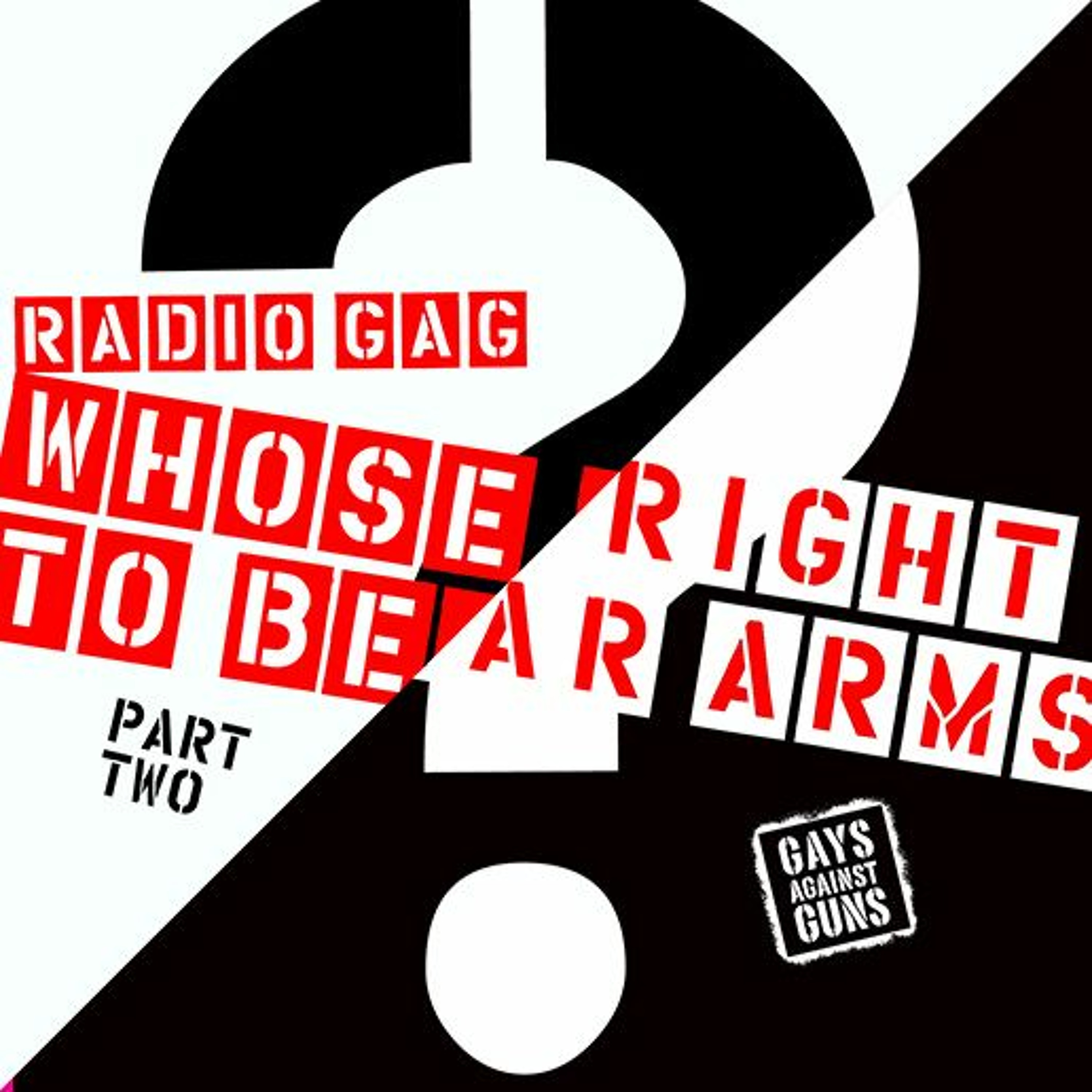 RADIO GAG - The Gays Against Guns Show