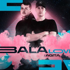 MEGA BALA LOVE / AGITA - (TAIDigital ft Marcos Rehm)