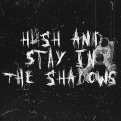 Hush