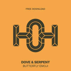 HLS381 Dove & Serpent - Butterfly Emoji (Original Mix)