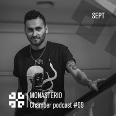 Monasterio Chamber Podcast #99 Sept