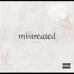 Mistreated Cal2x x Jayplat