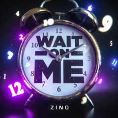 Wait on Me