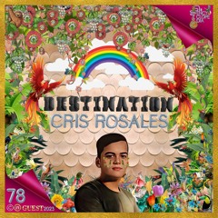 CRIS ROSALES - DESTINATION EPISODE 78 - ENCYCLOPEDIA 2023