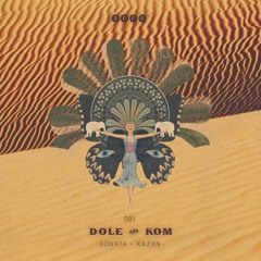 Premiere: Dole & Kom - Sonata [3000Grad Records]