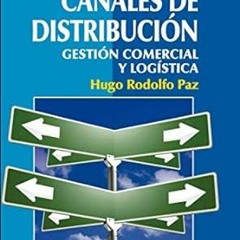 READ EPUB 📍 Canales de distribución: gestión comercial y logística (Spanish Edition)