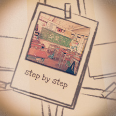 step by step