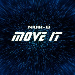 Nor - B - Move It (Original Club Mix)