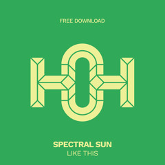 HLS360 Spectral Sun - Like This (Original Mix)