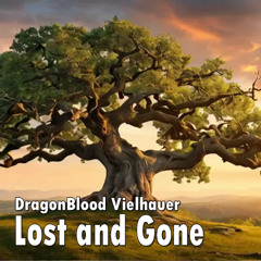 Lost and Gone