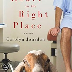 GET PDF 💞 Heart in the Right Place by  Carolyn Jourdan EBOOK EPUB KINDLE PDF