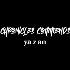 Chronicles Commends : YA Z AN (Palestine Special)