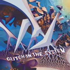 Glitch In The System