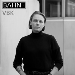 BAHN· Podcast XX · VBK