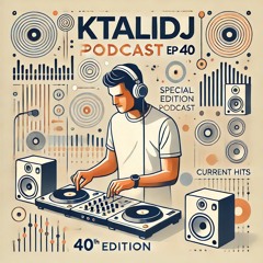 KTALINDJ PODCAST EP 40 (15/09/2024)