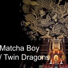 Matcha Boy - Twin Dragons | Techno 135bpm