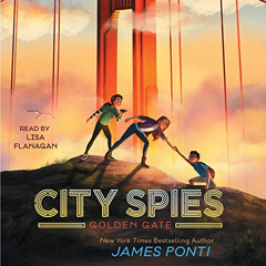 Read EBOOK 📃 Golden Gate by  James Ponti,Lisa Flanagan,Simon & Schuster Audio [KINDL