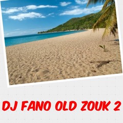 Dj Fano Old Zouk 2