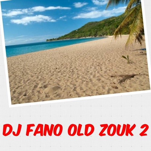 Dj Fano Old Zouk 2