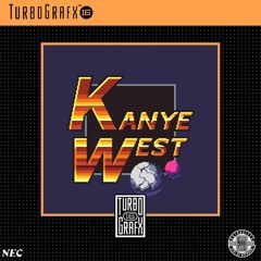 TurboGrafx16 - Kanye West (Complete Album Leak)