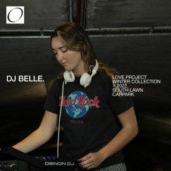 DJ Belle - Winter Collection 2022 - South Lawn Carpark - Love Project