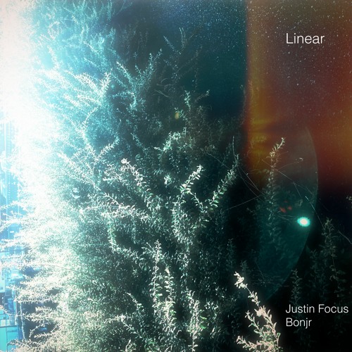 linear w/ Justin Focus (instrumental)