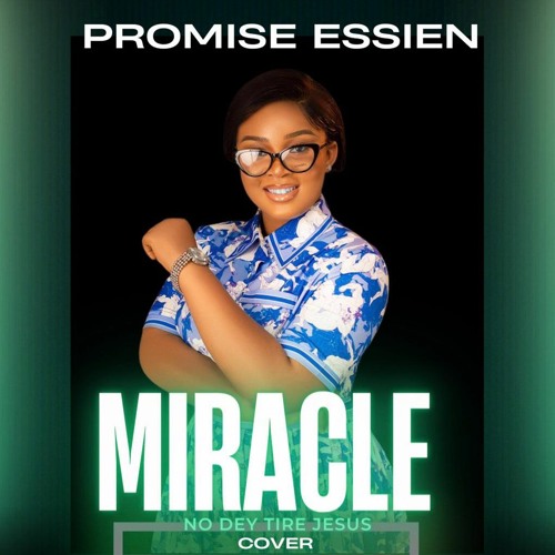 Miracle no dey tire Jesus [Cover]